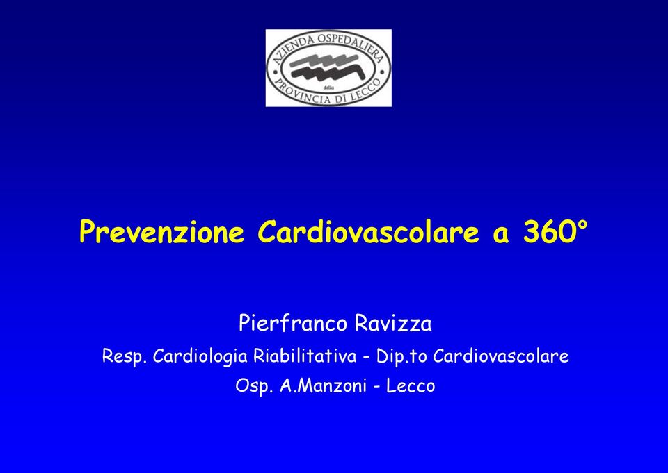 Cardiologia Riabilitativa - Dip.