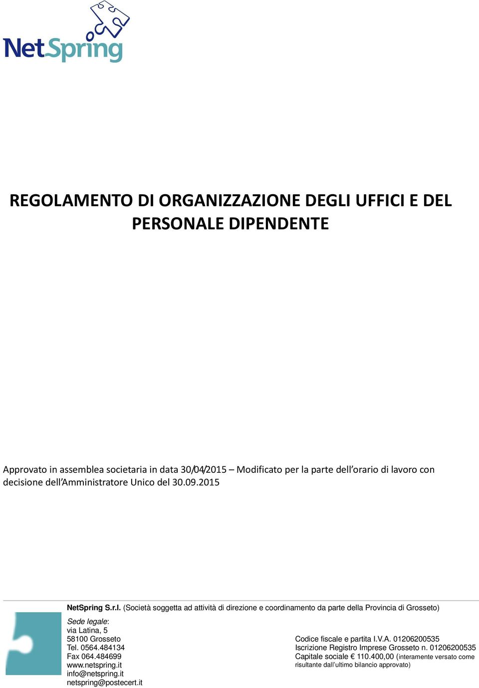 in data 30/04/2015 Modificato per la parte dell orario