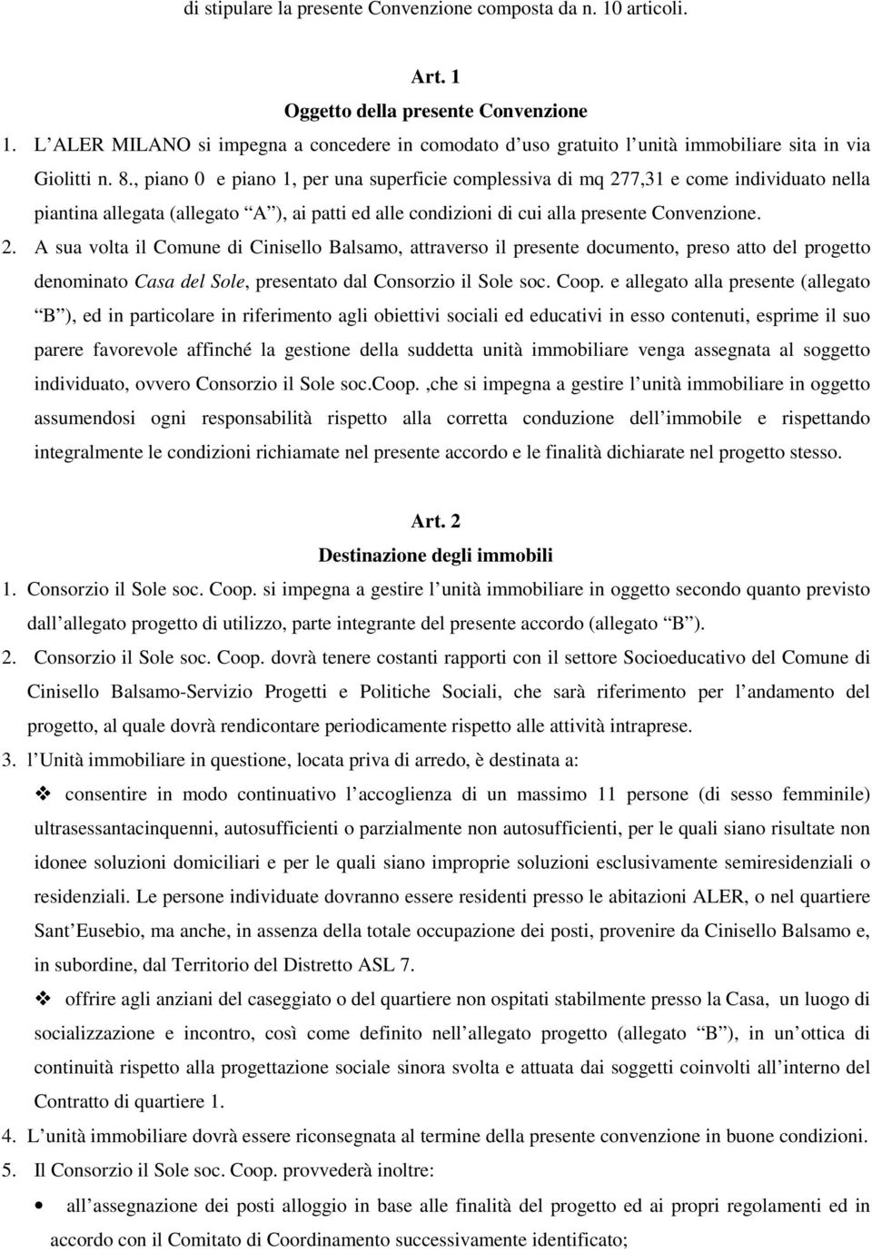 , piano 0 e piano 1, per una superficie complessiva di mq 27