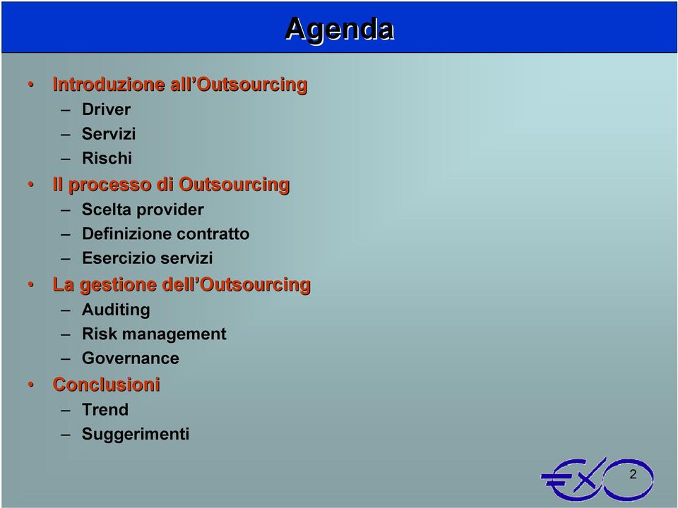contratto Esercizio servizi La gestione dell Outsourcing