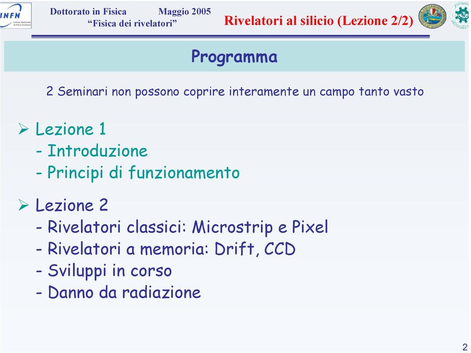 -Principidifunzionamento Lezione 2 - Rivelatori classici: