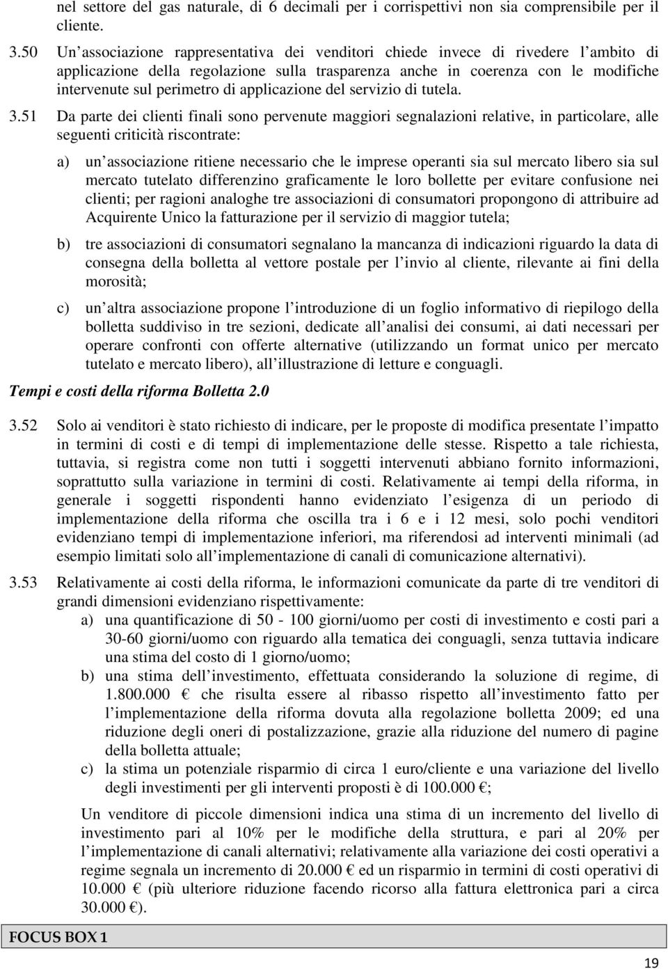 applicazione del servizio di tutela. 3.