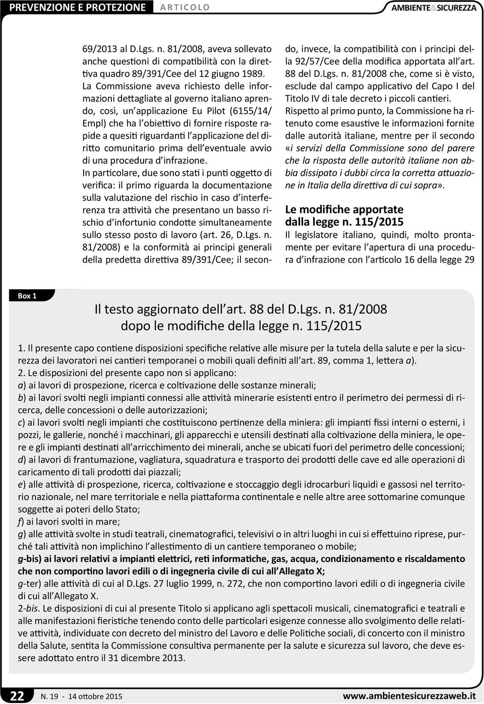 riguardanti l applicazione del diritto comunitario prima dell eventuale avvio di una procedura d infrazione.