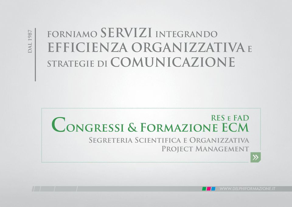 COMUNICAZIONE RES e FAD Congressi & Formazione