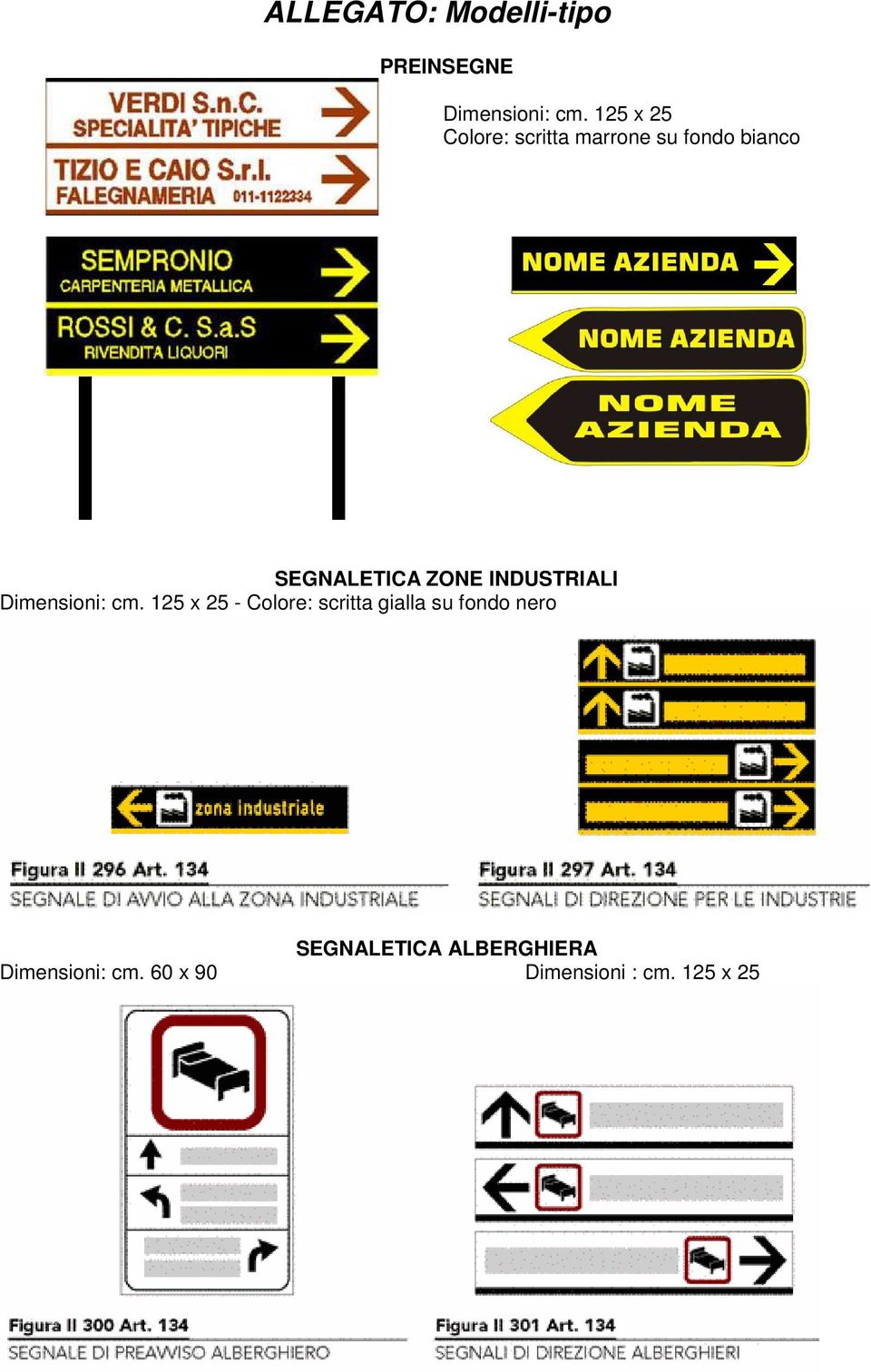 INDUSTRIALI Dimensioni: cm.