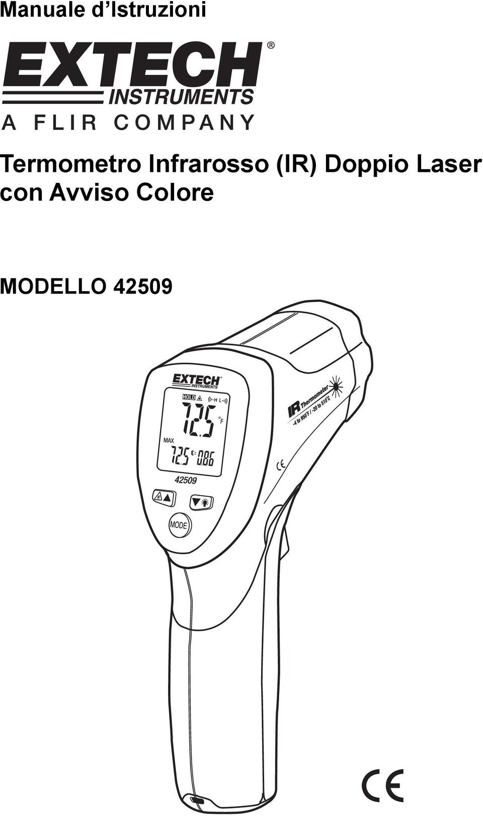 (IR) Doppio Laser con