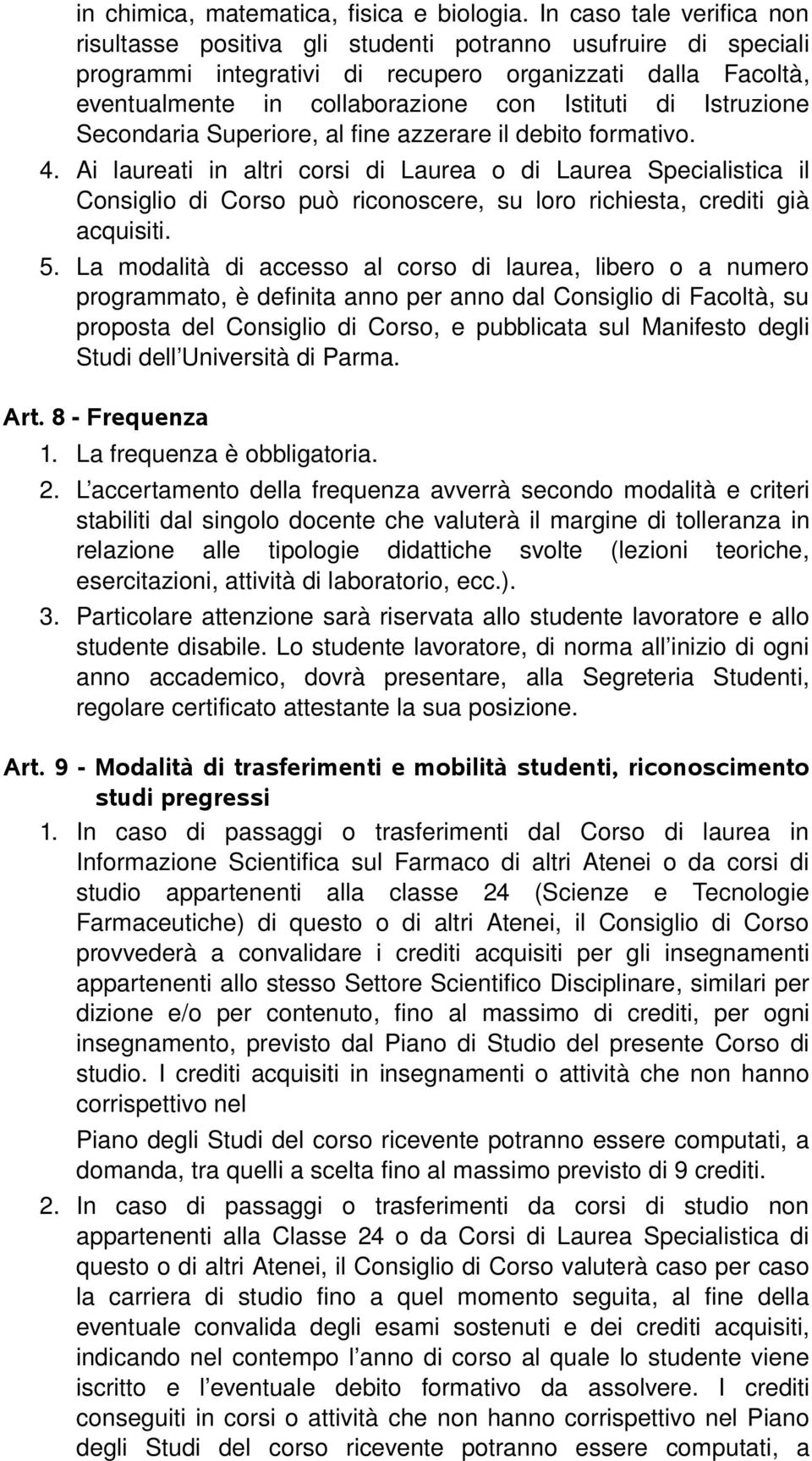 Istruzione Secondaria Superiore, al fine azzerare il debito formativo. 4.