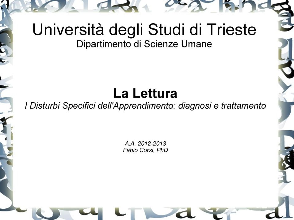 Disturbi Specifici dell'apprendimento: