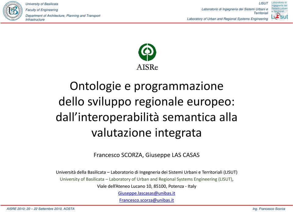 UniversityofBasilicata LaboratoryofUrbanand RegionalSystemsEngineering(), Viale dell Ateneo Lucano 10,