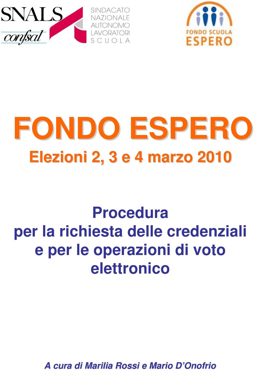 credenziali e per le operazioni di voto