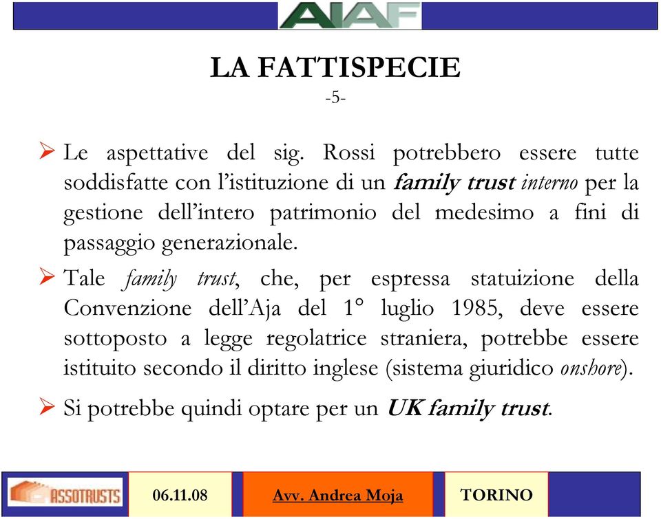 patrimonio del medesimo a fini di passaggio generazionale.