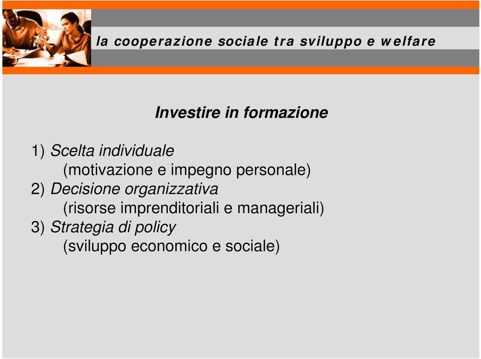 organizzativa (risorse imprenditoriali e