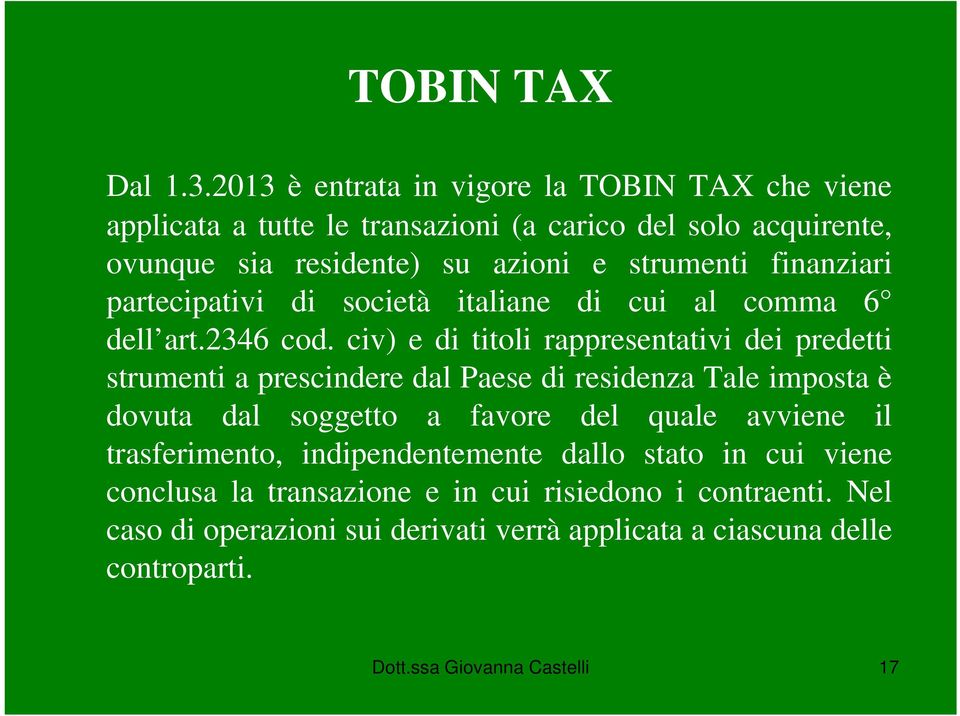 finanziari partecipativi di società italiane di cui al comma 6 dell art.2346 cod.