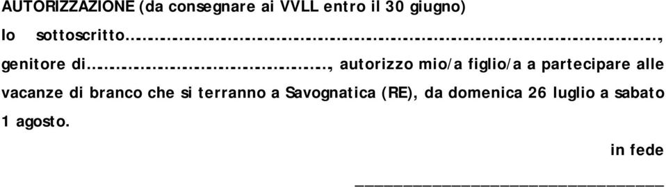 partecipare alle vacanze di branco che si terranno a