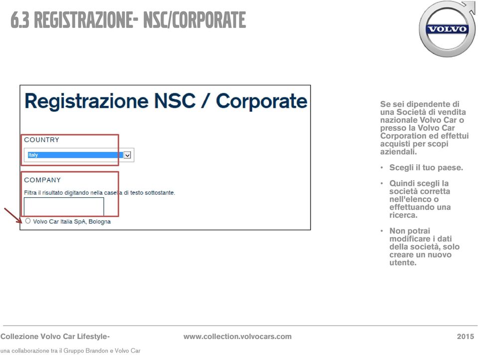 aziendali. Scegli il tuo paese.