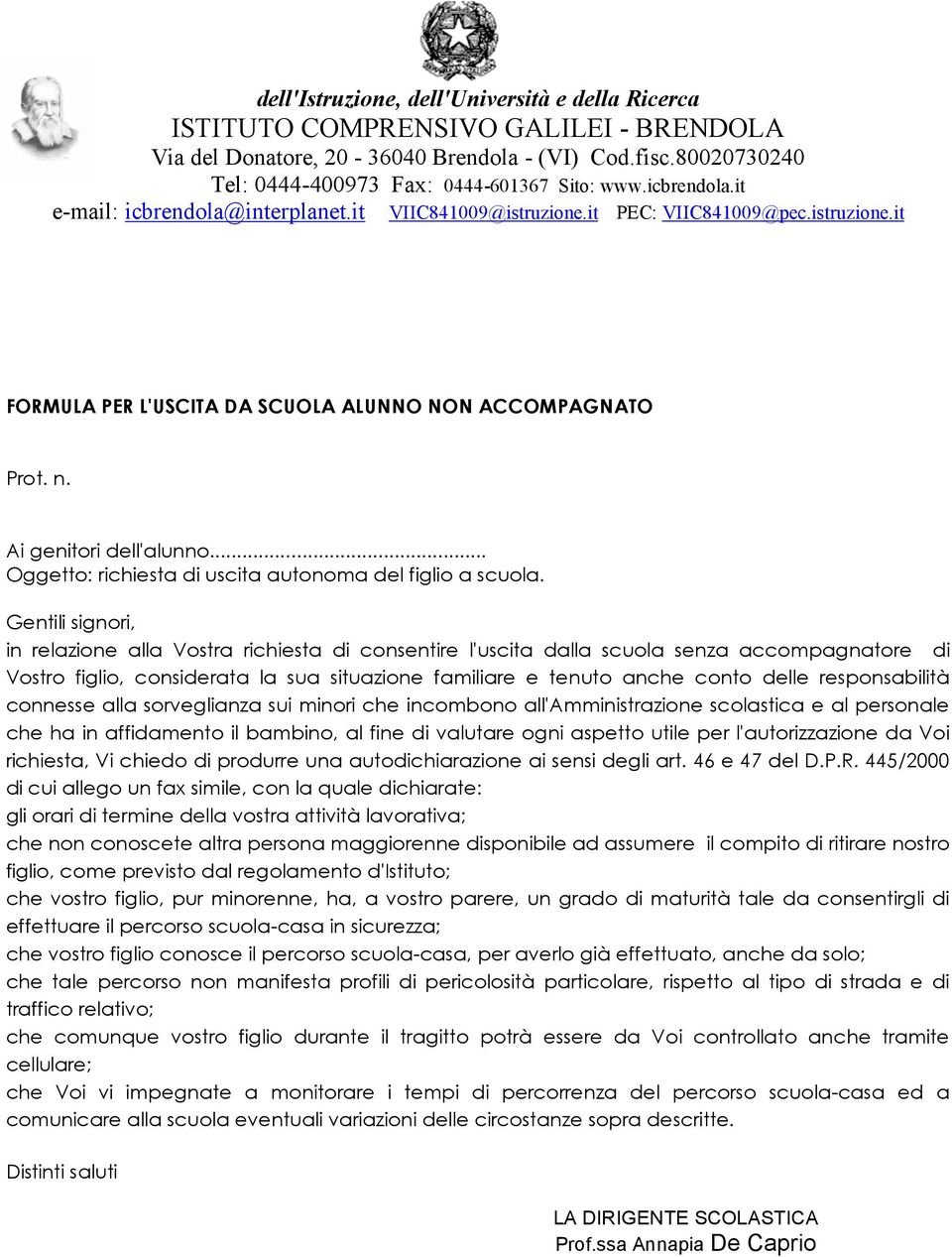 responsabilità connesse alla sorveglianza sui minori che incombono all'amministrazione scolastica e al personale che ha in affidamento il bambino, al fine di valutare ogni aspetto utile per