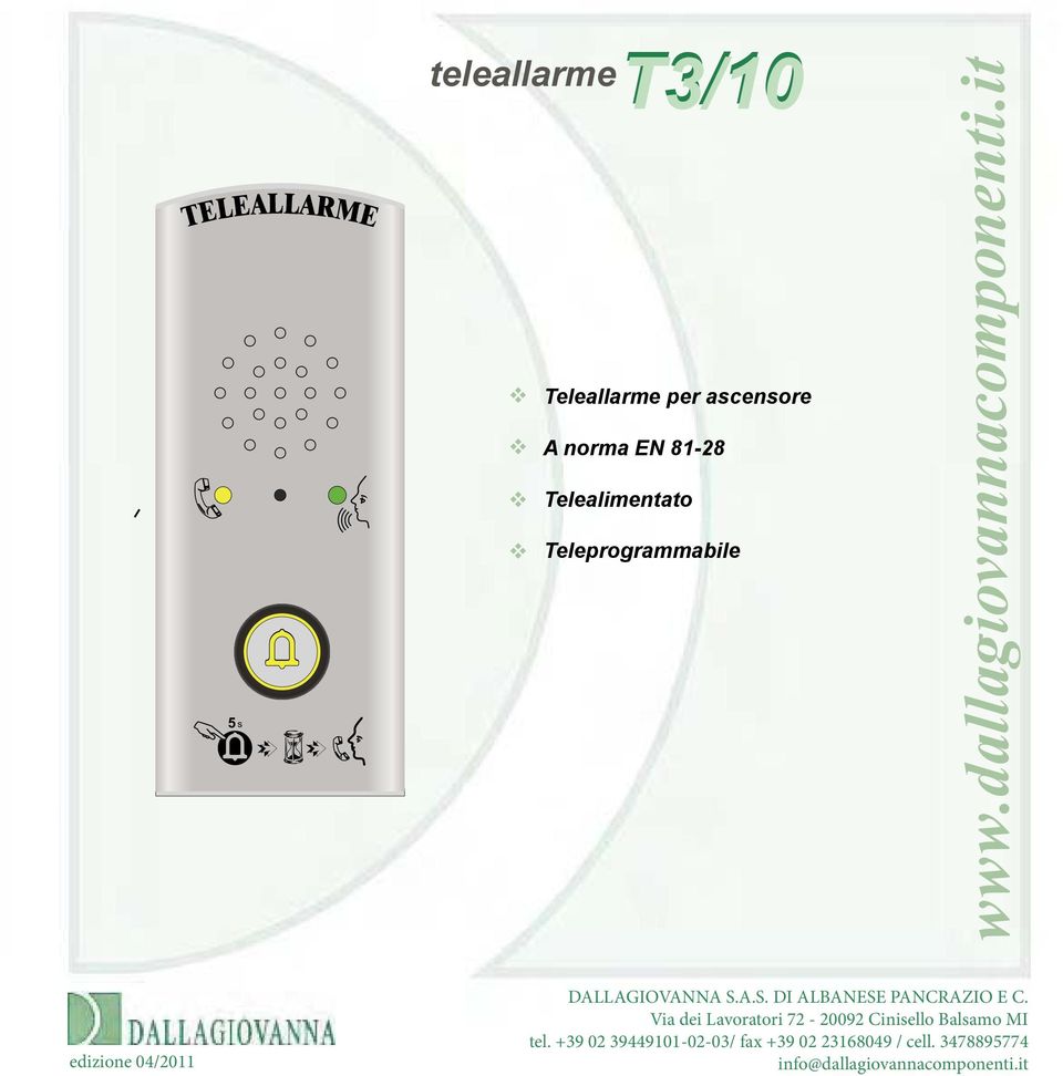 edizione 04/2011 DALLAGIOVANNA S.A.S. DI ALBANESE PANCRAZIO E C.