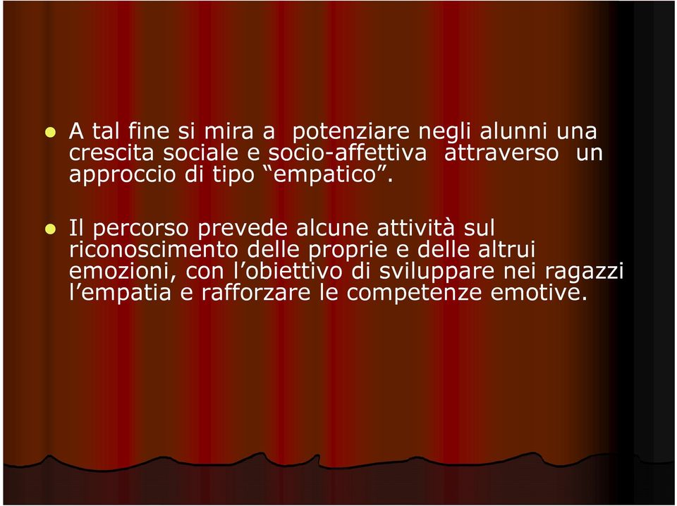 Il percorso prevede alcune attività sul riconoscimento delle proprie e delle