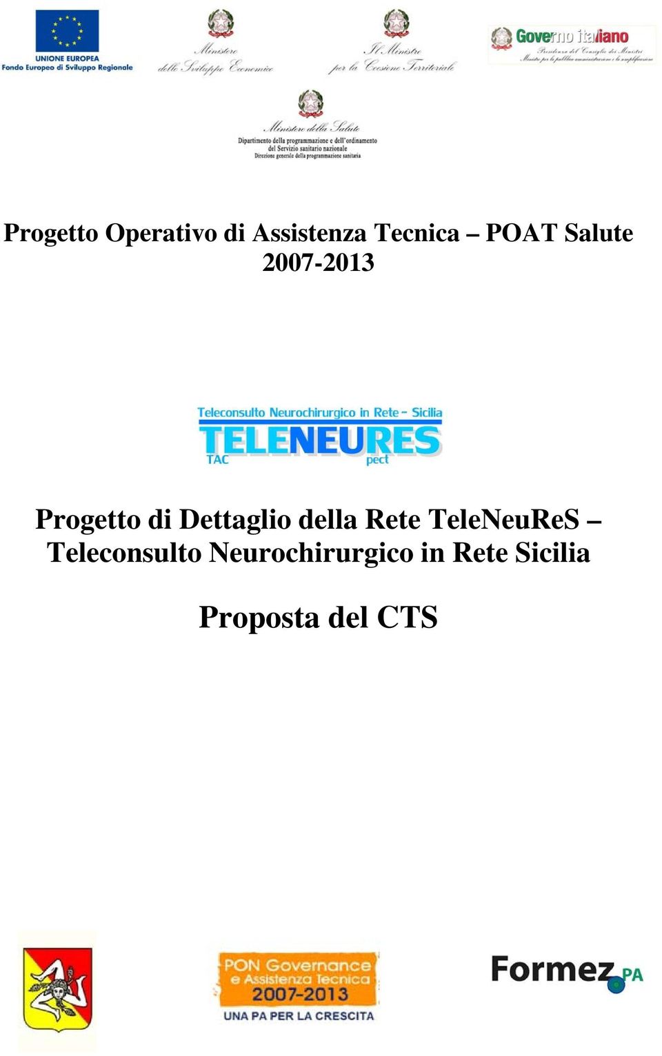 Dettaglio della Rete TeleNeuReS