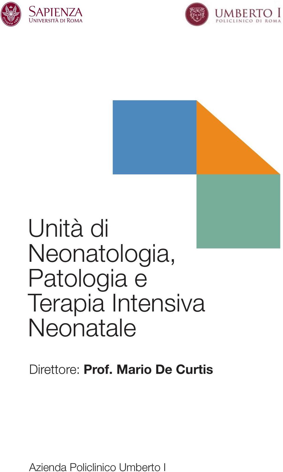 Neonatale Direttore: Prof.