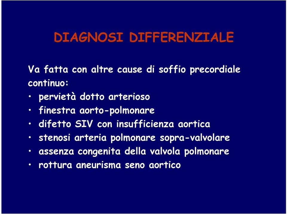 SIV con insufficienza aortica stenosi arteria polmonare