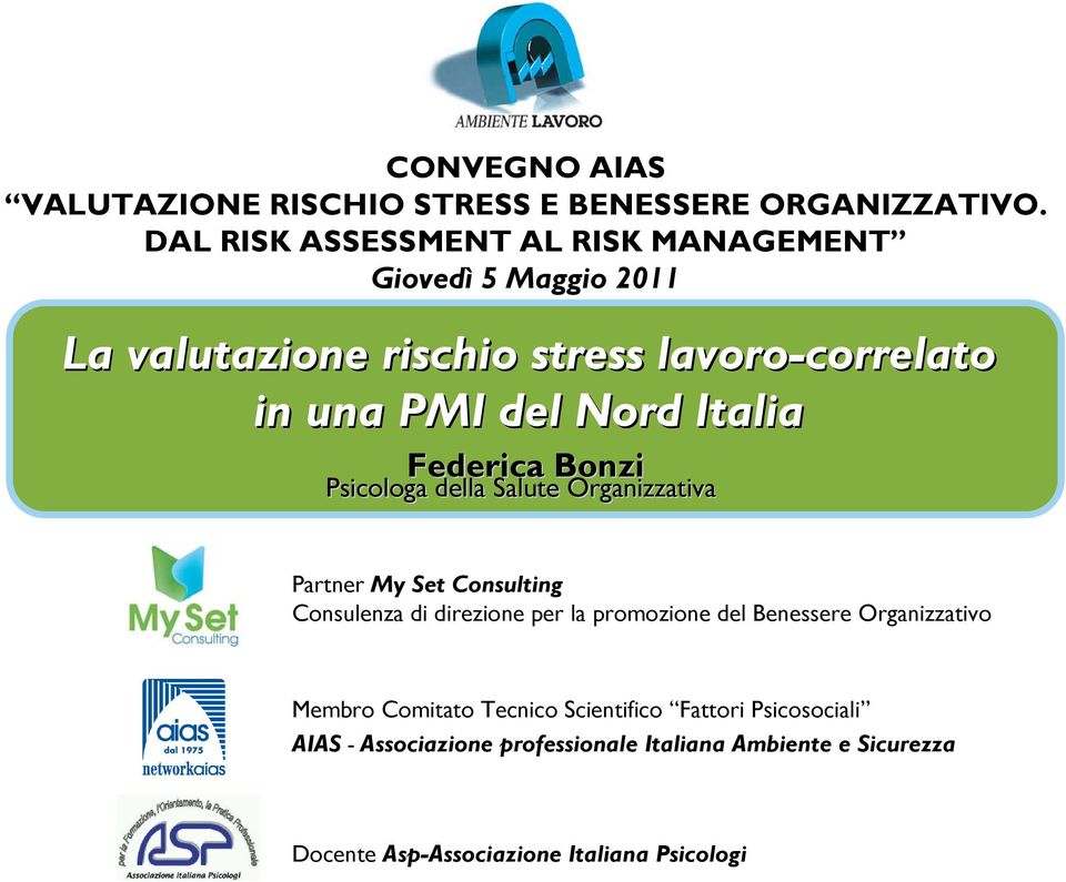 Italia Federica Bonzi Psicologa della Salute Organizzativa Partner My Set Consulting Consulenza di direzione per la promozione