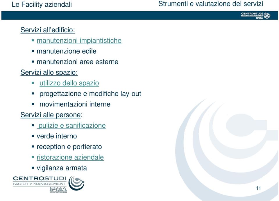 progettazione e modifiche lay-out movimentazioni interne Servizi alle persone: