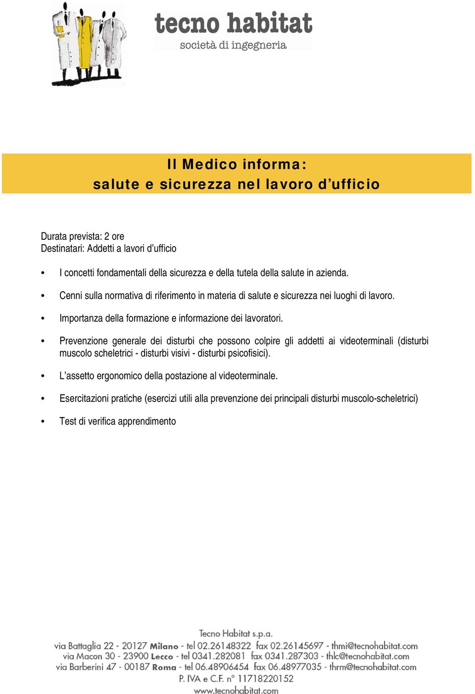 Importanza della formazione e informazione dei lavoratori.