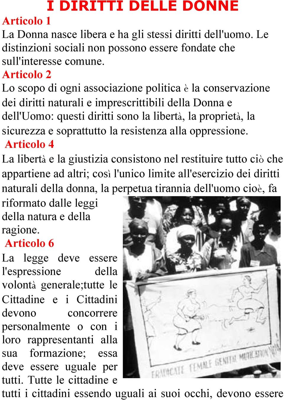 soprattutto la resistenza alla oppressione.