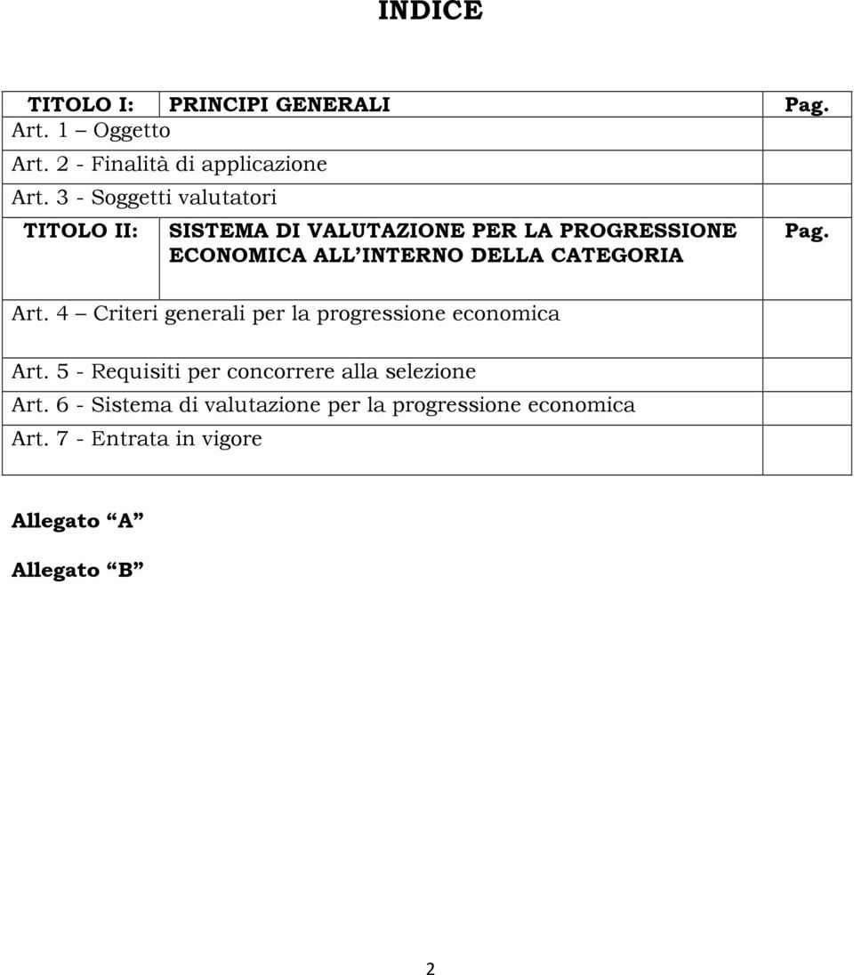 CATEGORIA Pag. Pag. Art. 4 Criteri generali per la progressione economica Art.