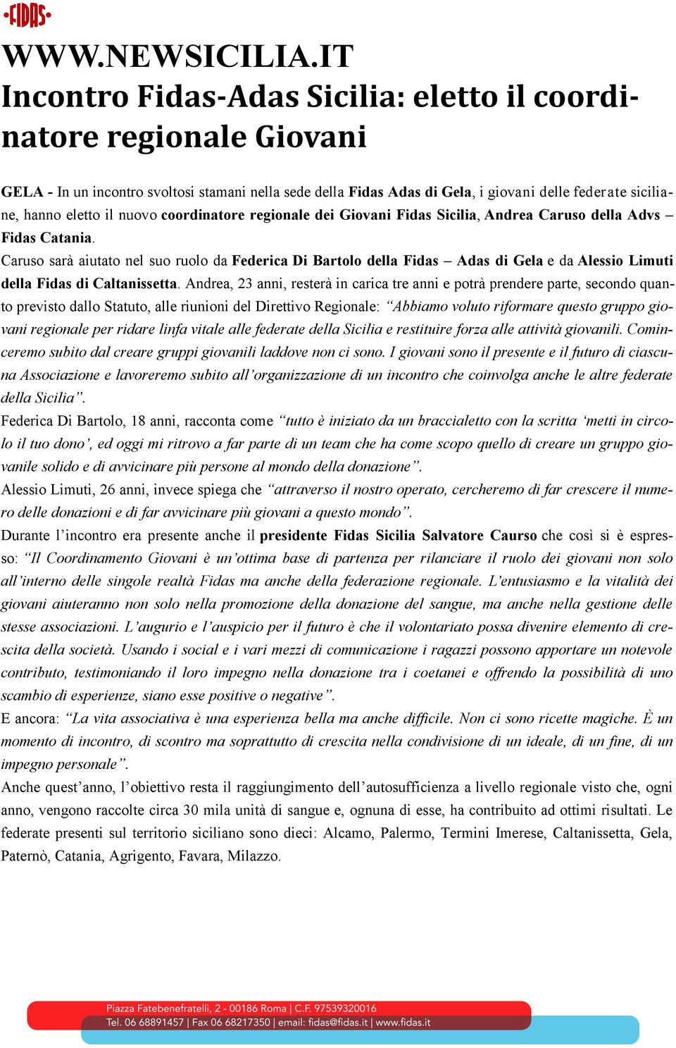 il nuovo coordinatore regionale dei Giovani Fidas Sicilia, Andrea Caruso della Advs Fidas Catania.