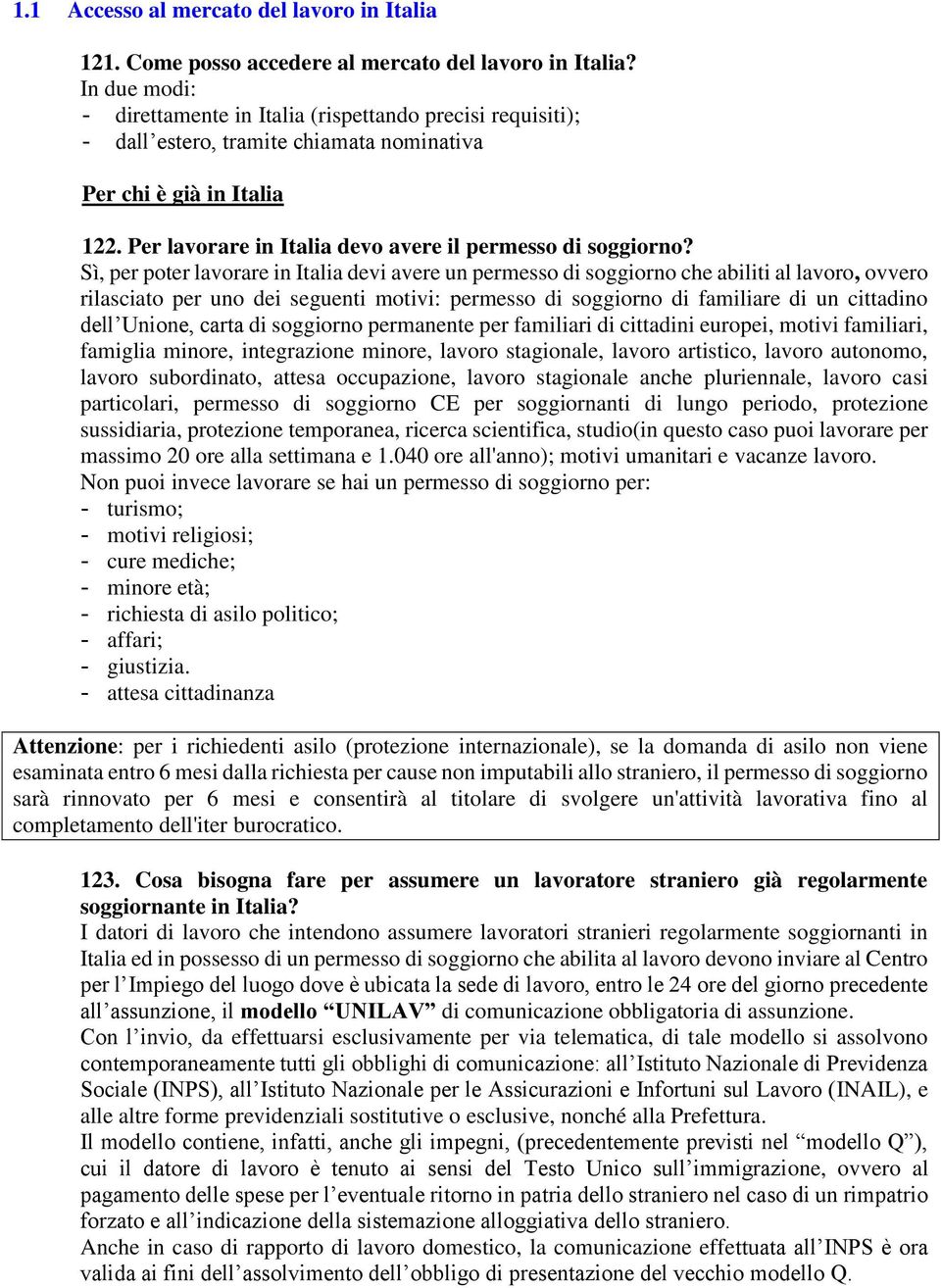 Per lavorare in Italia devo avere il permesso di soggiorno?