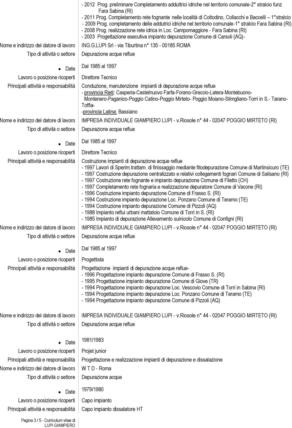 completamento delle addutrici idriche nel territorio comunale-1 stralcio Fara Sabina (RI) - 2008 Prog. realizzazione rete idrica in Loc.