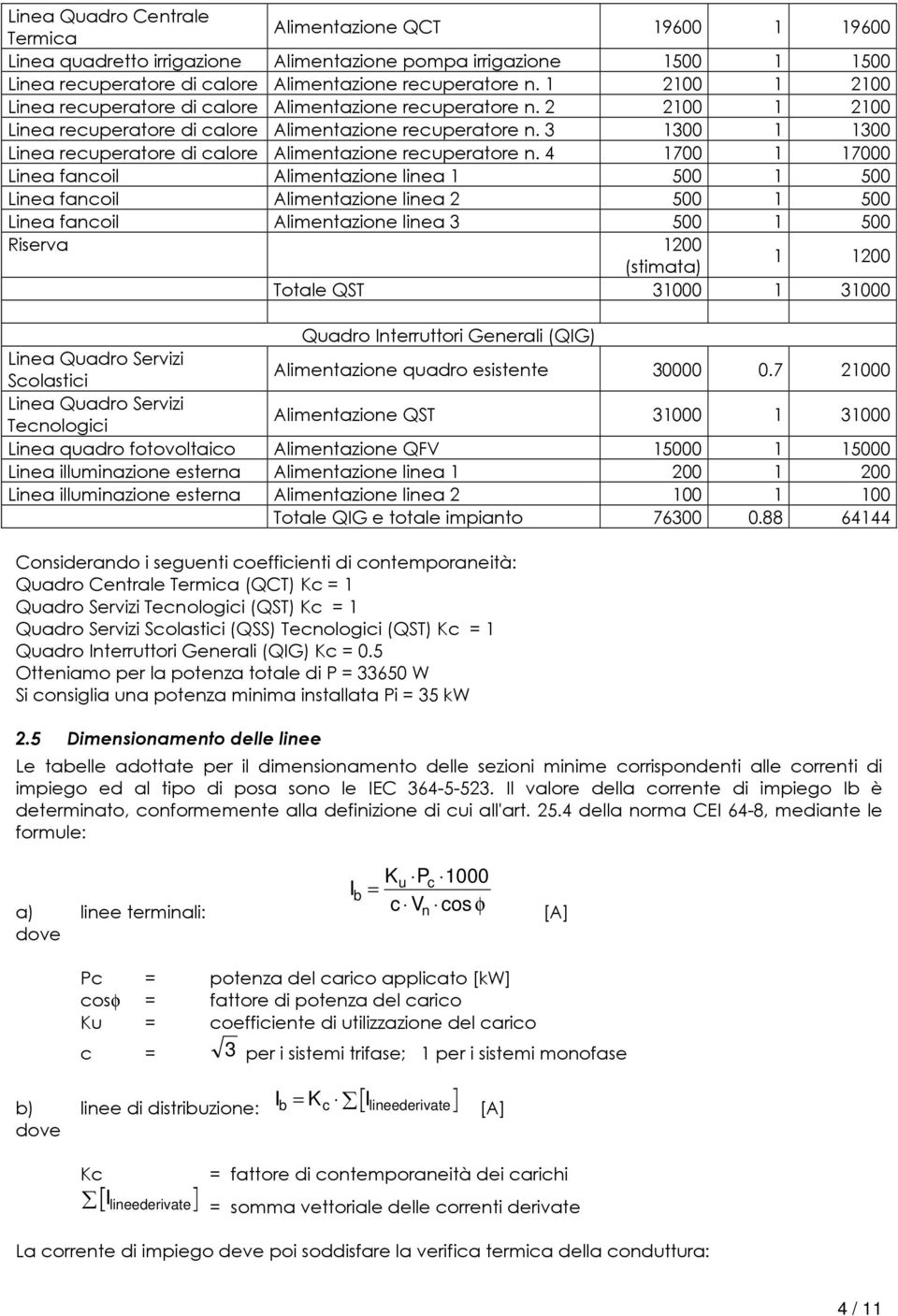 3 1300 1 1300 Linea recuperatore di calore Alimentazione recuperatore n.