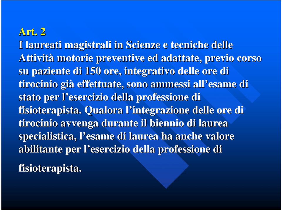 esercizio l della professione di fisioterapista.