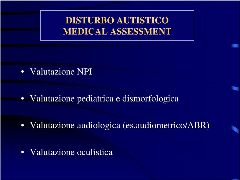 dismorfologica Valutazione audiologica