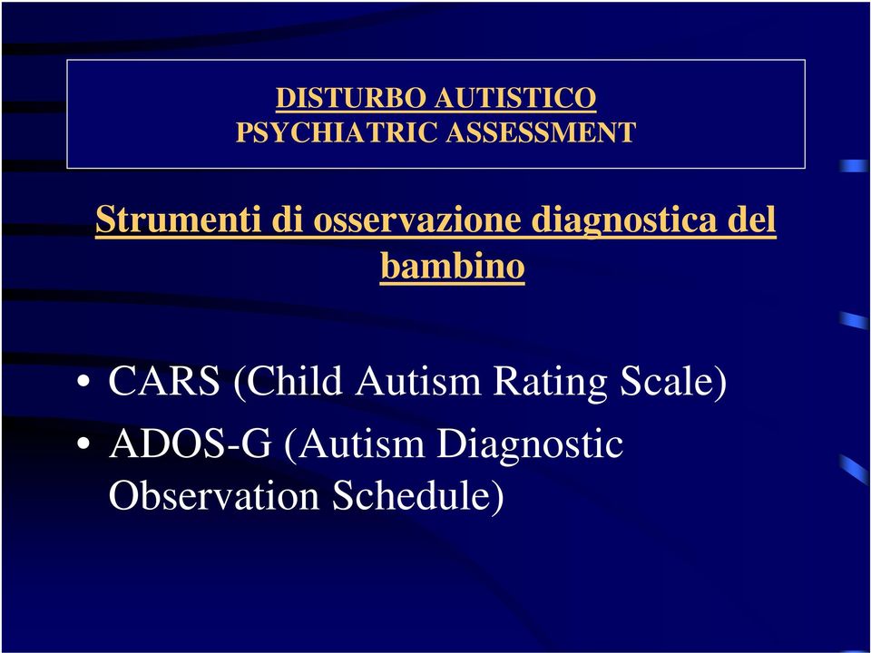 bambino CARS (Child Autism Rating Scale)