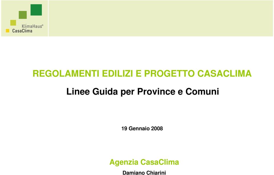 Province e Comuni 19 Gennaio