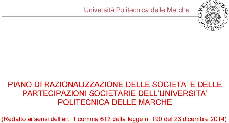 POLITECNICA DELLE MARCHE (Redatto ai sensi dell