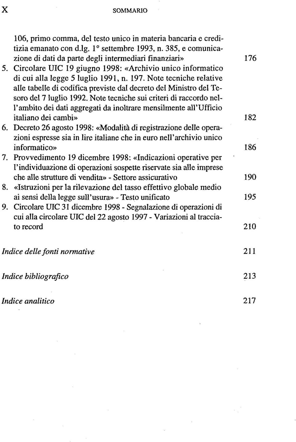 Note tecniche relative alle tabelle di codifica previste dal decreto del Ministro del Tesoro del 7 luglio 1992.