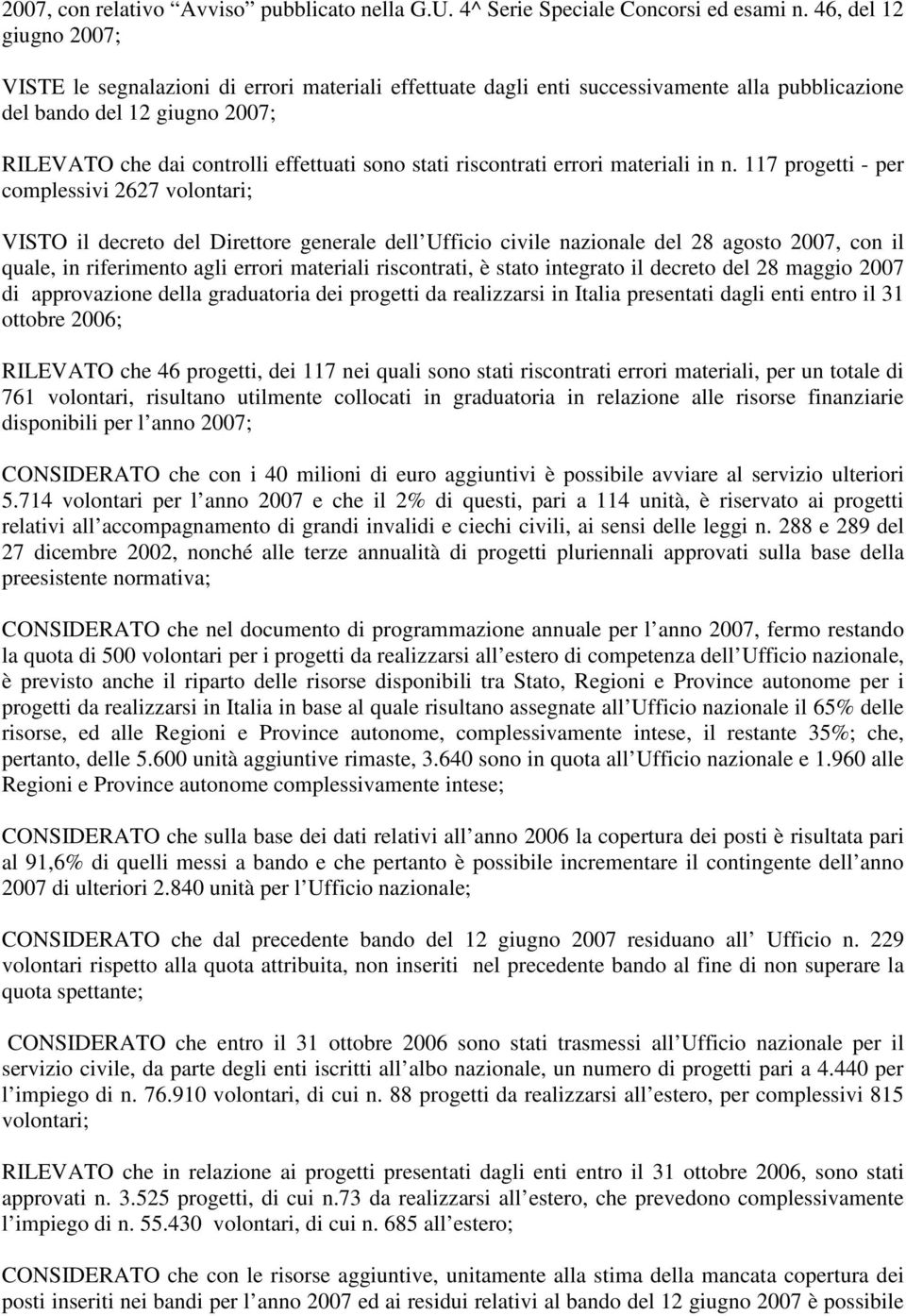 stati riscontrati errori materiali in n.