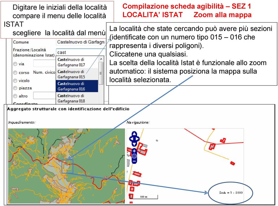 sezioni (identificate con un numero tipo 015 016 che rappresenta i diversi poligoni). Cliccatene una qualsiasi.