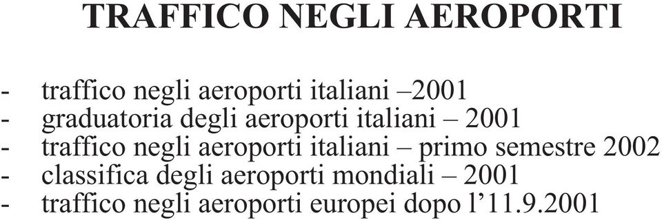 aeroporti italiani primo semestre 22 - classifica degli