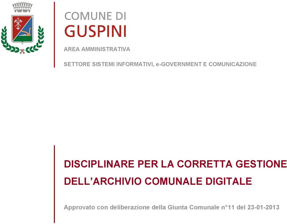 CORRETTA GESTIONE DELL ARCHIVIO COMUNALE DIGITALE