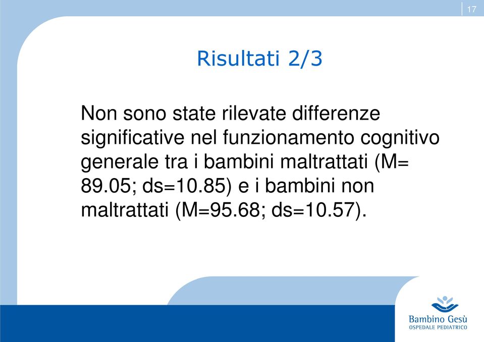 cognitivo generale tra i bambini maltrattati (M=