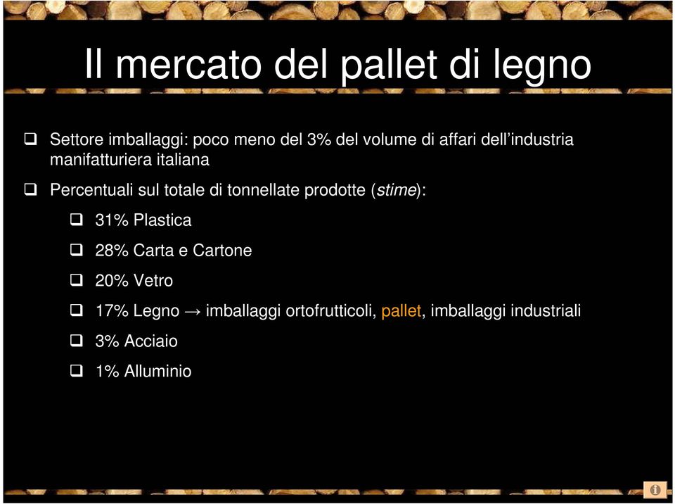 tonnellate prodotte (stime): 31% Plastica 28% Carta e Cartone 20% Vetro 17%