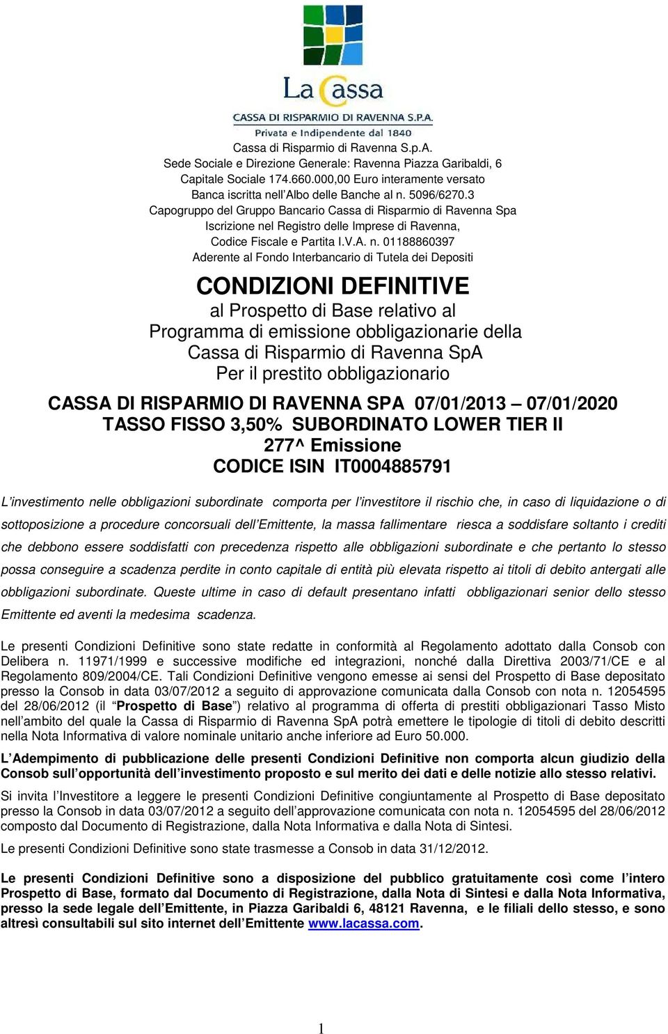 l Registro delle Imprese di Ravenna, Codice Fiscale e Partita I.V.A. n.