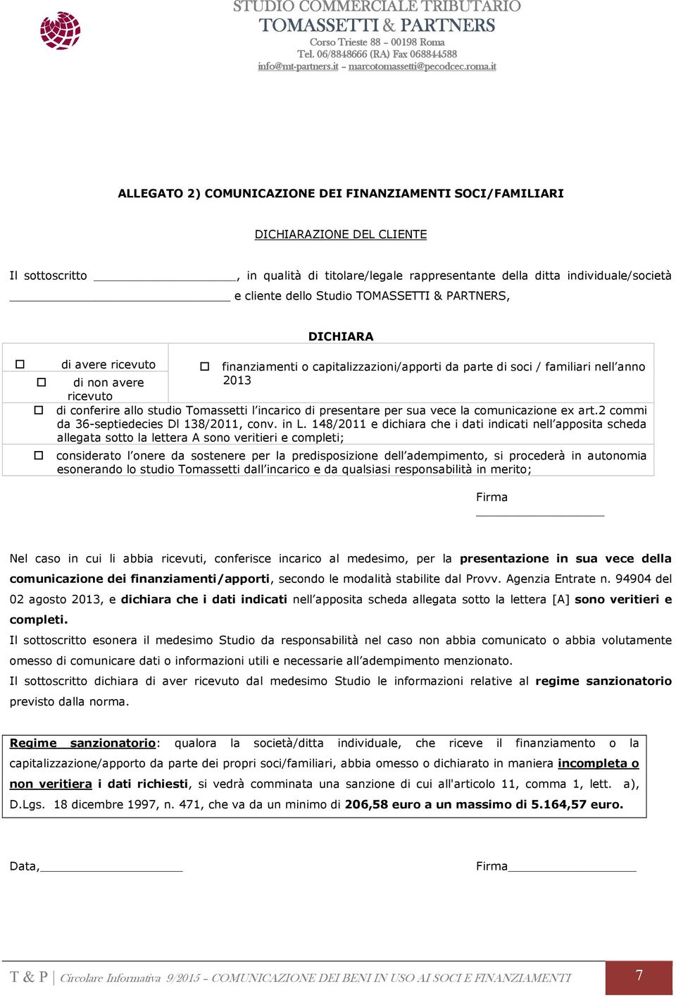 presentare per sua vece la comunicazione ex art.2 commi da 36-septiedecies Dl 138/2011, conv. in L.