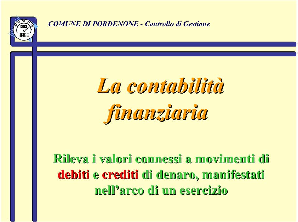 movimenti di debiti e crediti di