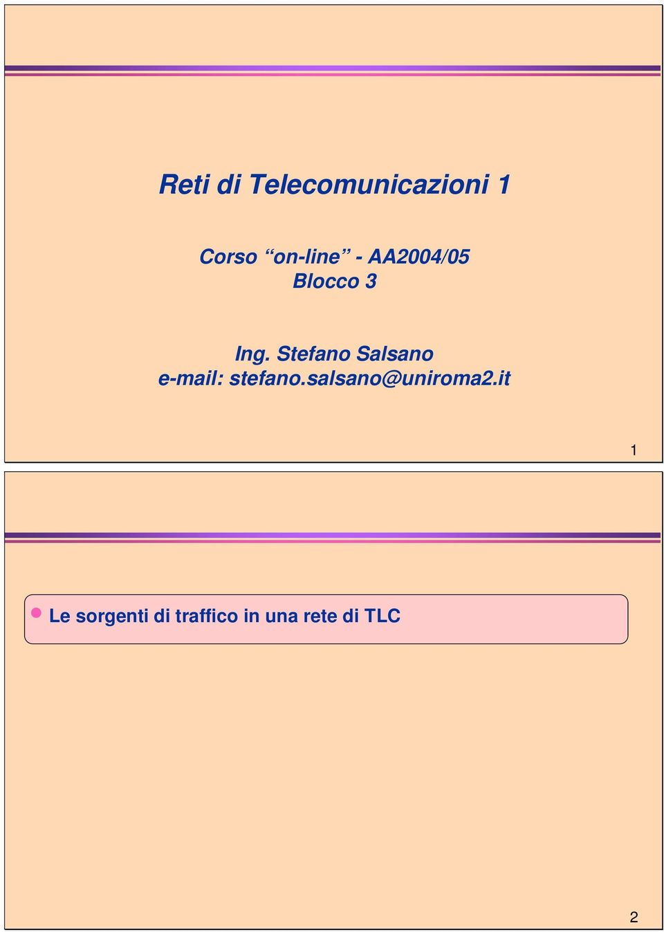 Stefano Salsano e-mail: stefano.